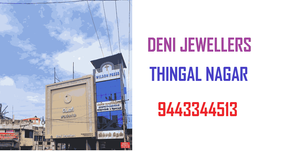 Deni Jewellery Shop in Thingal Nagar